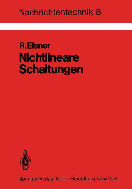 Cover: 9783540104773 | Nichtlineare Schaltungen | R. Elsner | Taschenbuch | Paperback | 1981