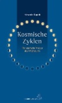 Cover: 9783899971262 | Kosmische Zyklen | Planetarische Muster des Wachstums | Ruperti | Buch