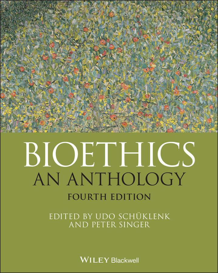 Cover: 9781119635116 | Bioethics | An Anthology | Udo Schüklenk (u. a.) | Taschenbuch | 2021
