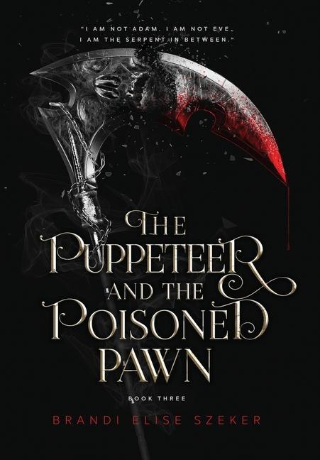 Cover: 9798985593488 | The Puppeteer and The Poisoned Pawn | Brandi Elise Szeker | Buch