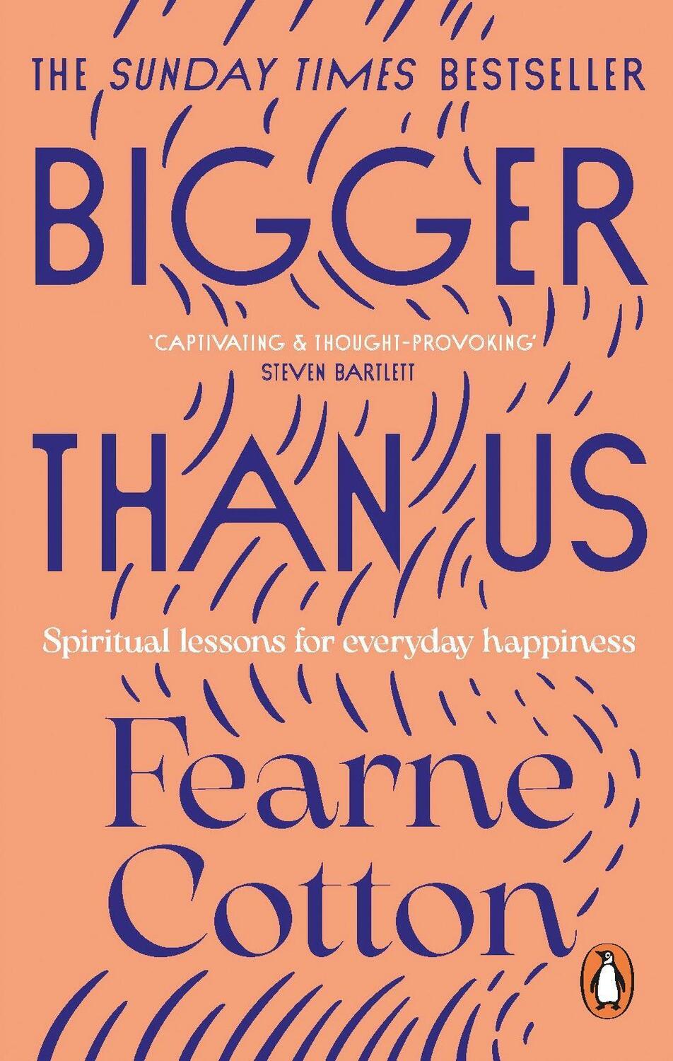 Cover: 9781529108675 | Bigger Than Us | Spiritual Lessons for Everyday Happiness | Cotton