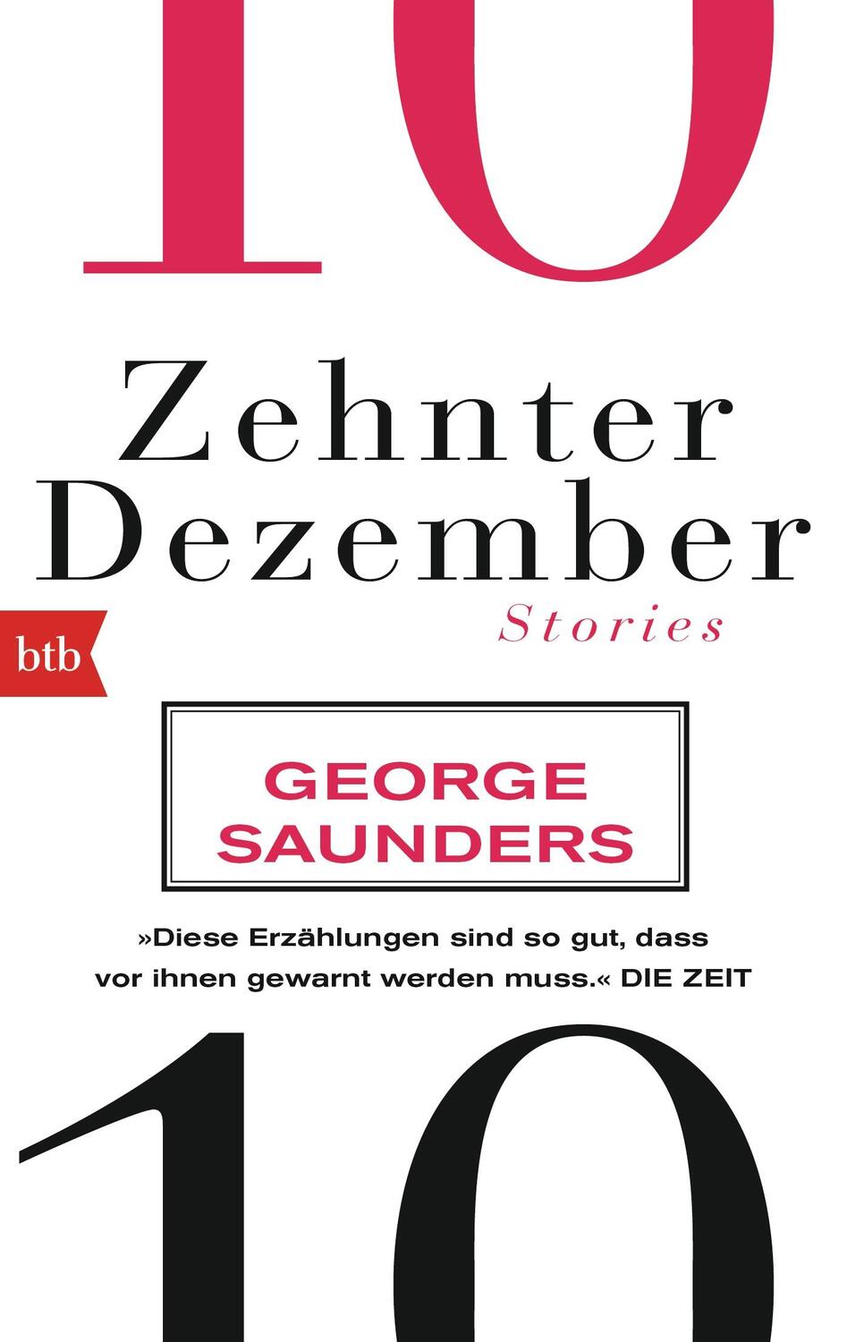 Cover: 9783442713035 | Zehnter Dezember | Stories | George Saunders | Taschenbuch | Deutsch
