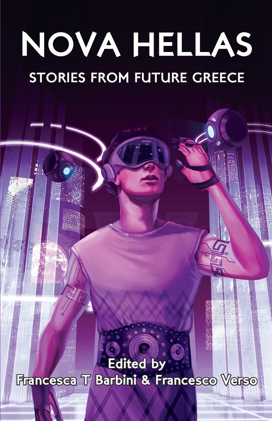 Cover: 9781913387372 | Nova Hellas | Stories from Future Greece | Francesco Verso | Buch