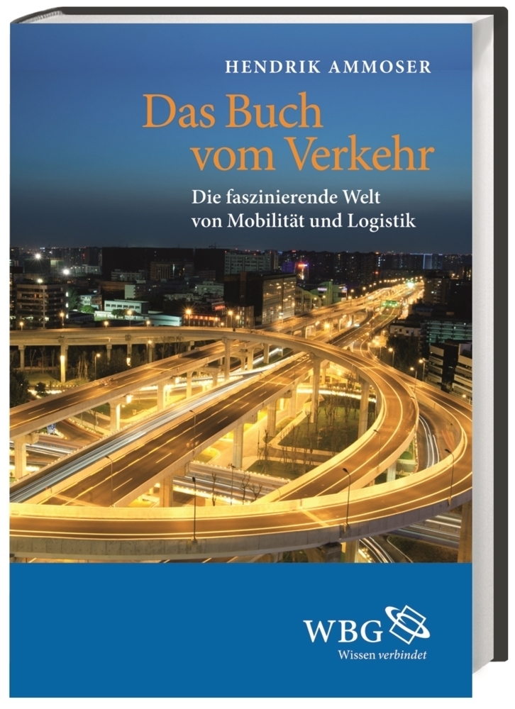 Cover: 9783534264179 | Das Buch vom Verkehr | Hendrick Ammoser | Buch | 352 S. | Deutsch