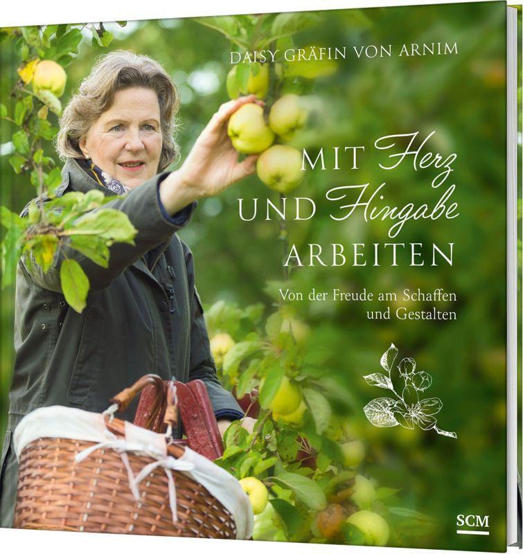 Cover: 9783789399138 | Mit Herz und Hingabe arbeiten | Daisy Gräfin von Arnim | Buch | 144 S.
