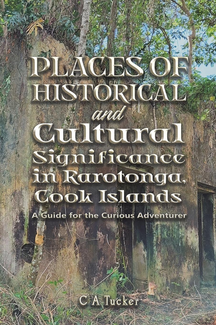 Cover: 9781398499348 | Places of Historical and Cultural Significance in Rarotonga, Cook...