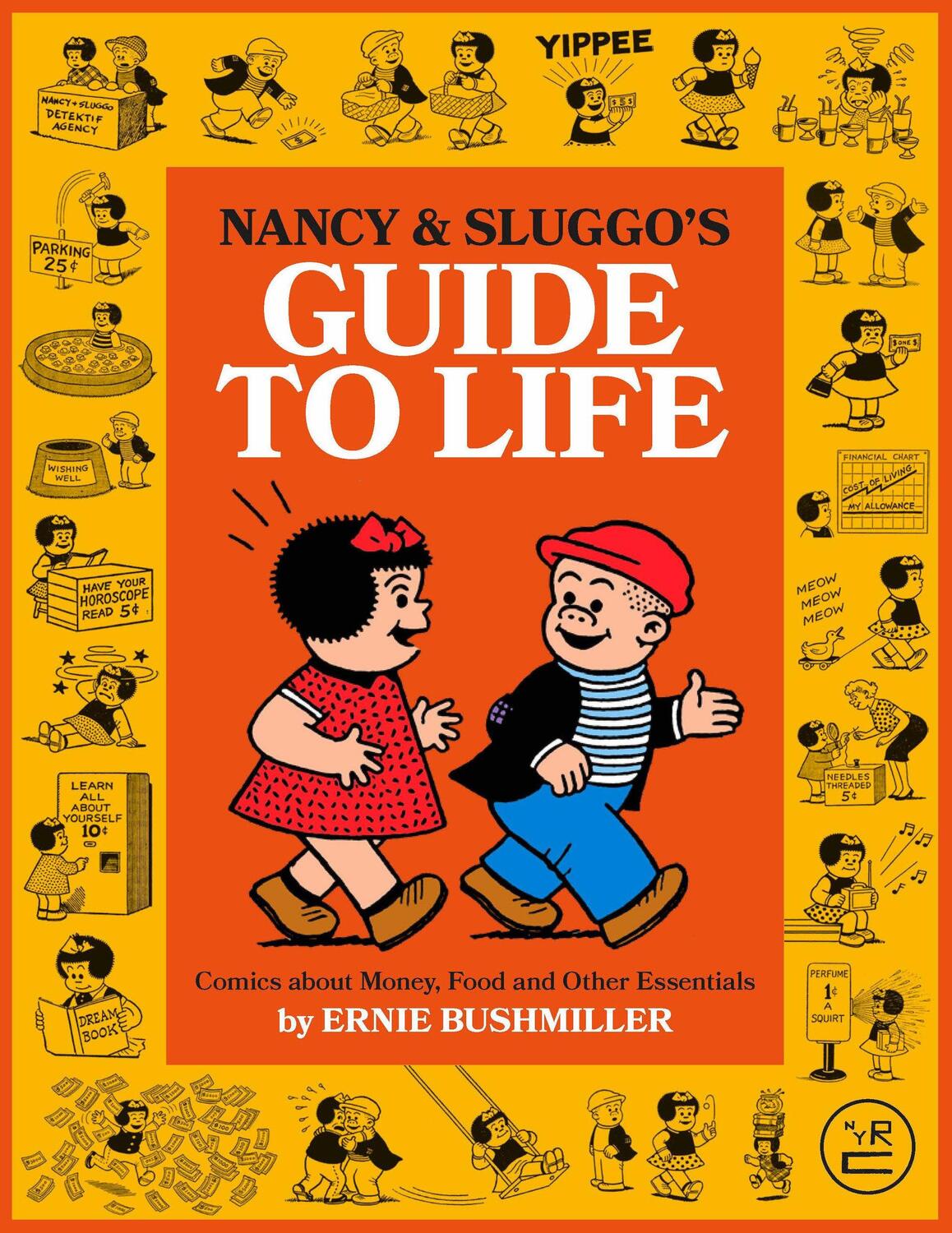 Cover: 9781681378367 | Nancy and Sluggo's Guide to Life | Ernie Bushmiller | Taschenbuch