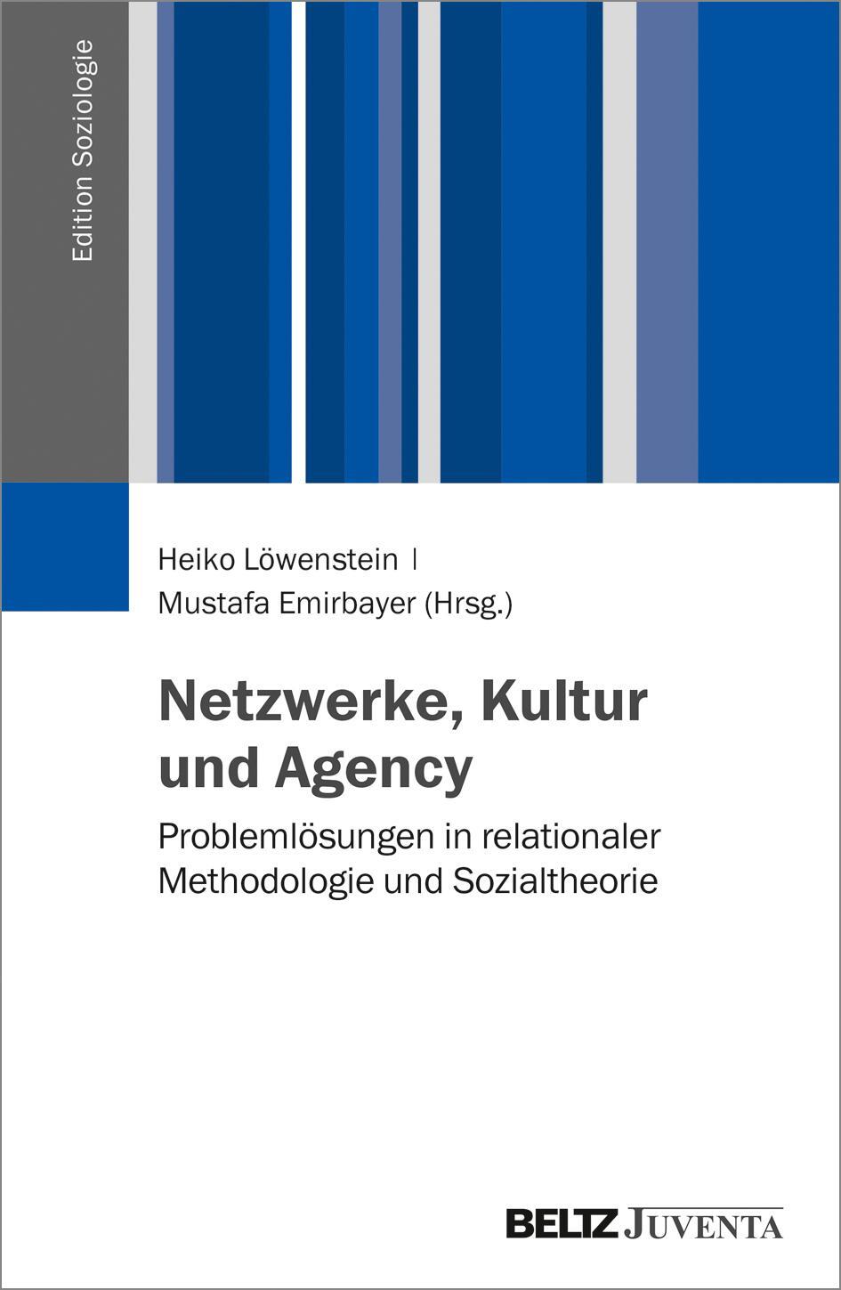 Cover: 9783779927297 | Netzwerke, Kultur und Agency | Taschenbuch | 382 S. | Deutsch | 2017