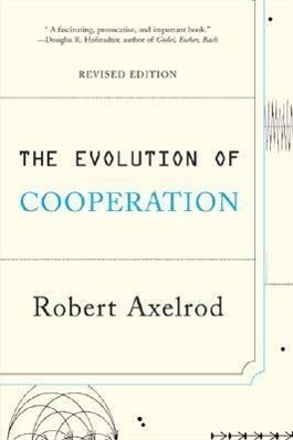Cover: 9780465005642 | The Evolution of Cooperation | Revised Edition | Robert Axelrod | Buch