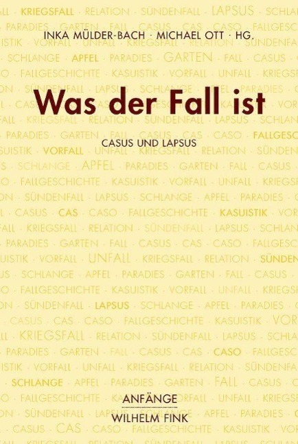 Cover: 9783770557066 | Was der Fall ist | Casus und Lapsus, Anfänge | Taschenbuch | 203 S.