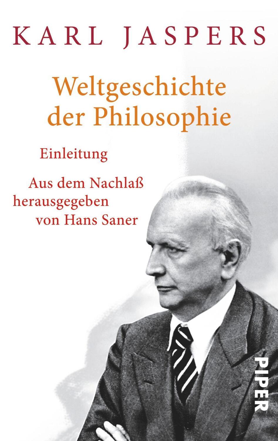 Cover: 9783492303439 | Weltgeschichte der Philosophie | Einleitung | Karl Jaspers | Buch