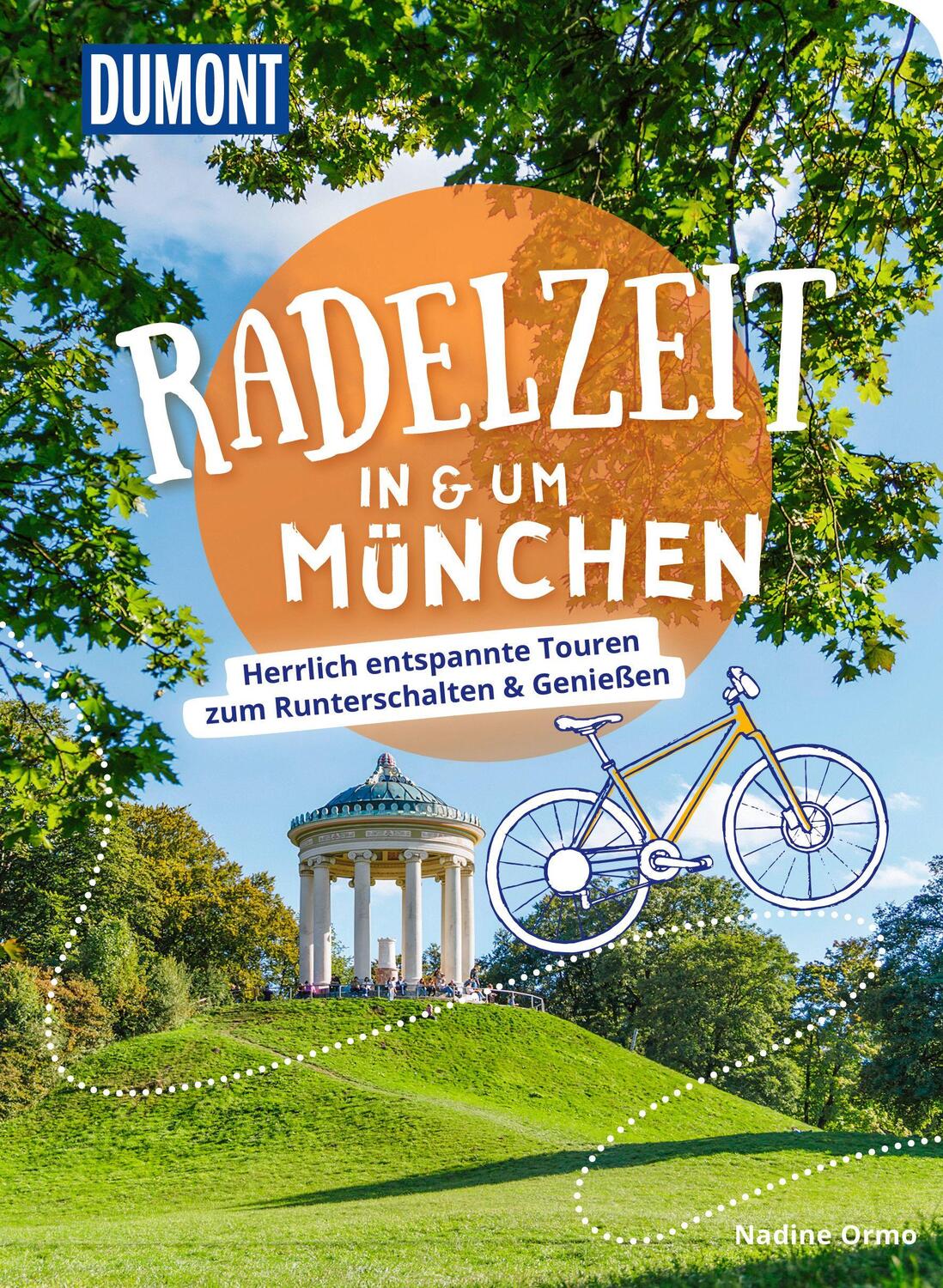 Cover: 9783616031996 | DuMont Radelzeit in und um München | Nadine Ormo | Taschenbuch | 2023