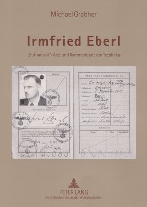 Cover: 9783631554340 | Irmfried Eberl | "Euthanasie"-Arzt und Kommandant von Treblinka | Buch