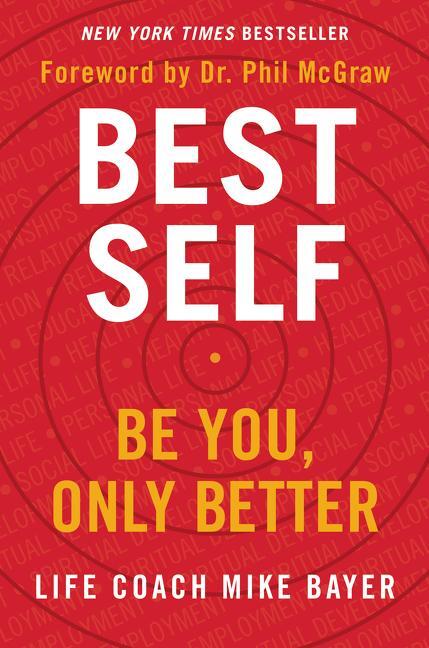 Cover: 9780062911735 | Best Self | Be You, Only Better | Mike Bayer | Buch | Gebunden | 2019