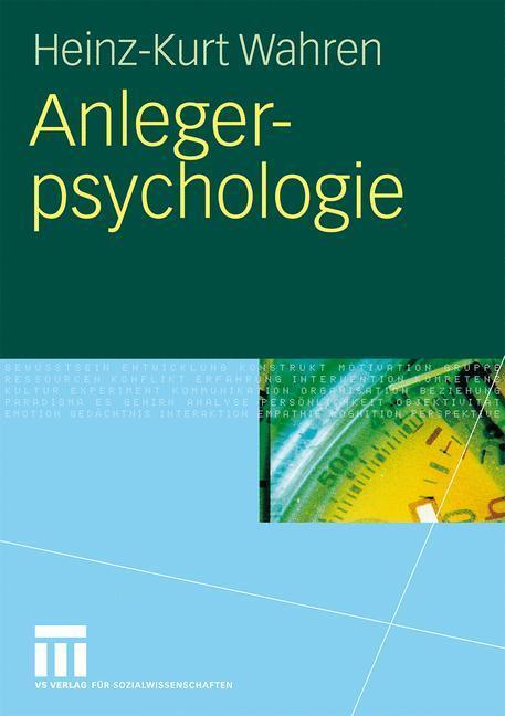 Cover: 9783531161303 | Anlegerpsychologie | Heinz-Kurt Wahren | Taschenbuch
