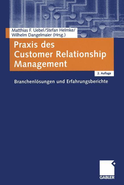Cover: 9783409218900 | Praxis des Customer Relationship Management | Matthias Uebel (u. a.)