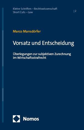 Cover: 9783756007462 | Vorsatz und Entscheidung | Marco Mansdörfer | Taschenbuch | broschiert