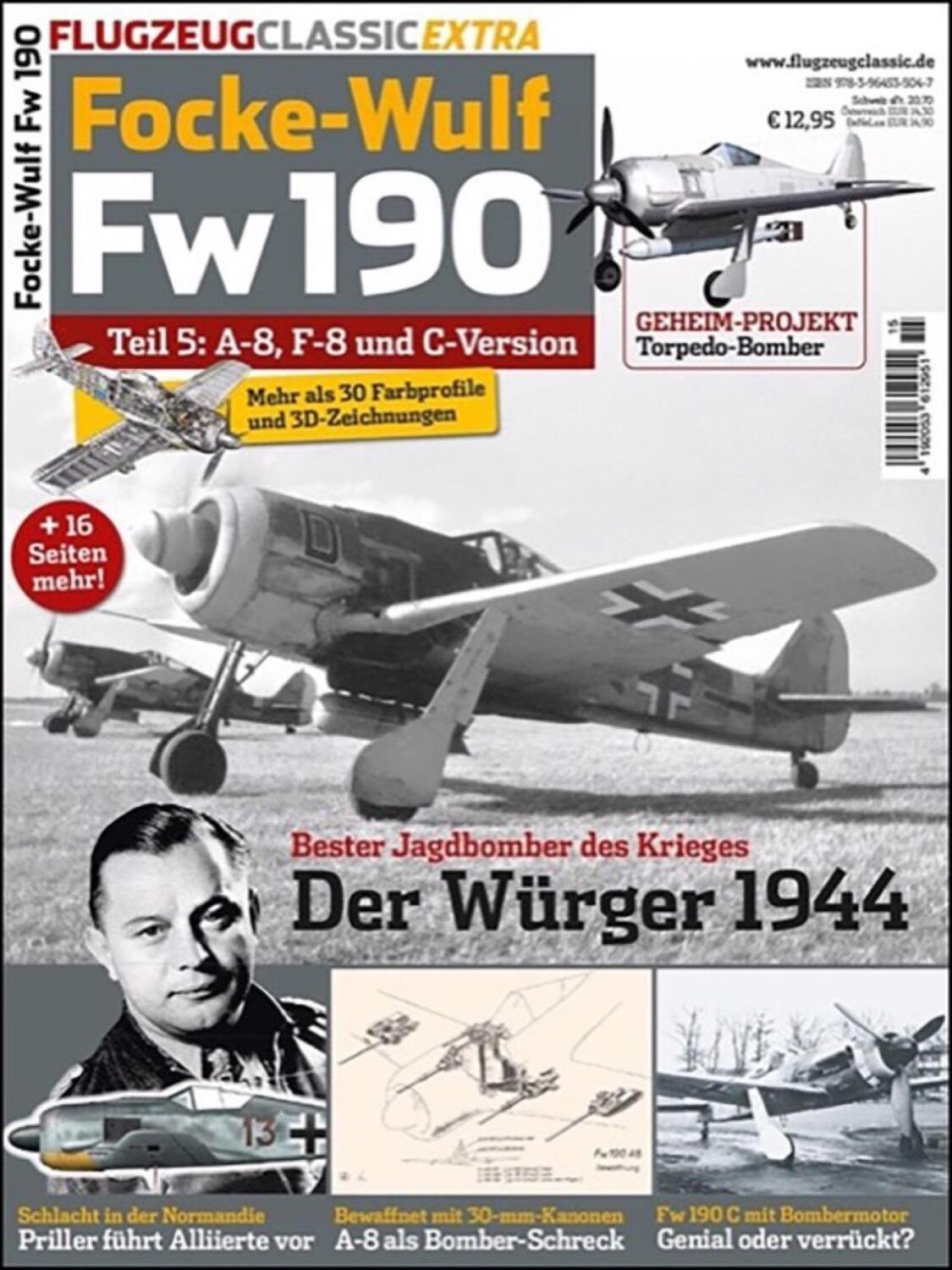 Cover: 9783964535047 | Flugzeug Classic Extra 15. Focke-Wukf Fw 190, Teil 5 | Dietmar Hermann