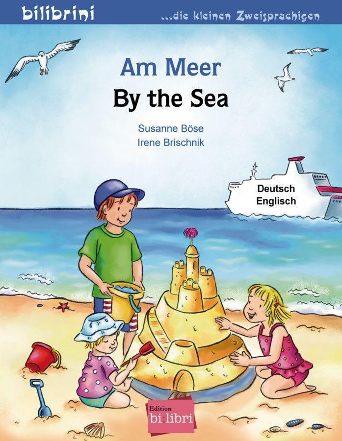 Cover: 9783193095978 | Am Meer. Kinderbuch Deutsch-Englisch | Susanne Böse (u. a.) | 16 S.