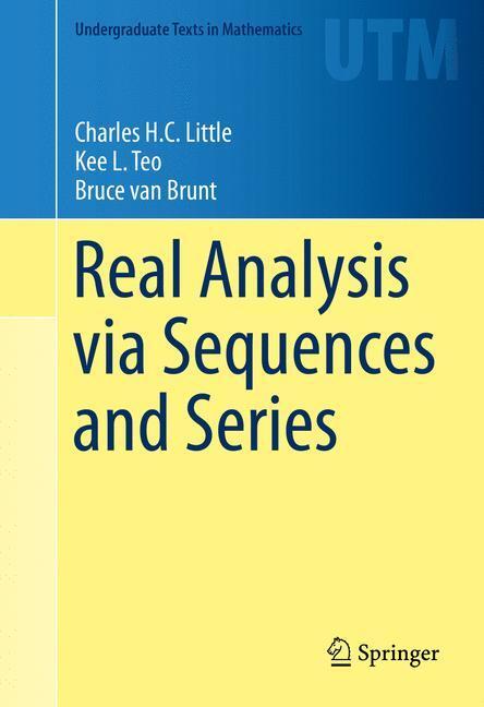 Cover: 9781493926503 | Real Analysis via Sequences and Series | Charles H. C. Little (u. a.)
