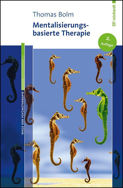 Cover: 9783497030415 | Mentalisierungsbasierte Therapie | Thomas Bolm | Taschenbuch | 202 S.