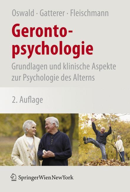 Cover: 9783211756850 | Gerontopsychologie | Wolf-D. Oswald (u. a.) | Buch | Deutsch | 2008