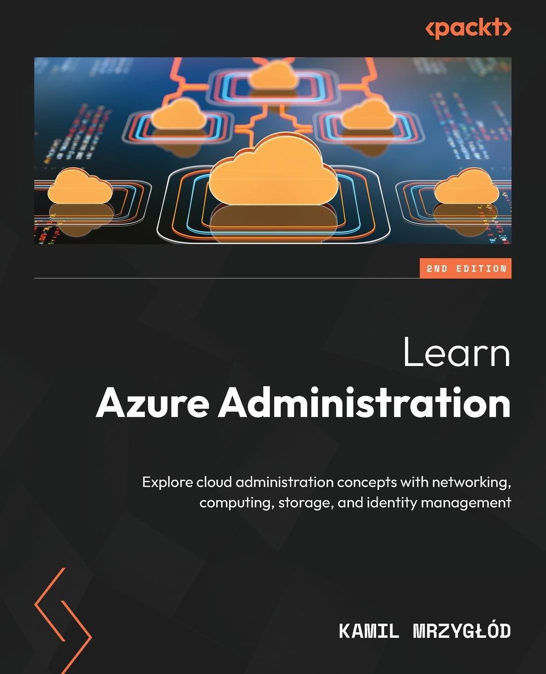 Cover: 9781837636112 | Learn Azure Administration - Second Edition | Kamil Mrzyg¿ód | Buch