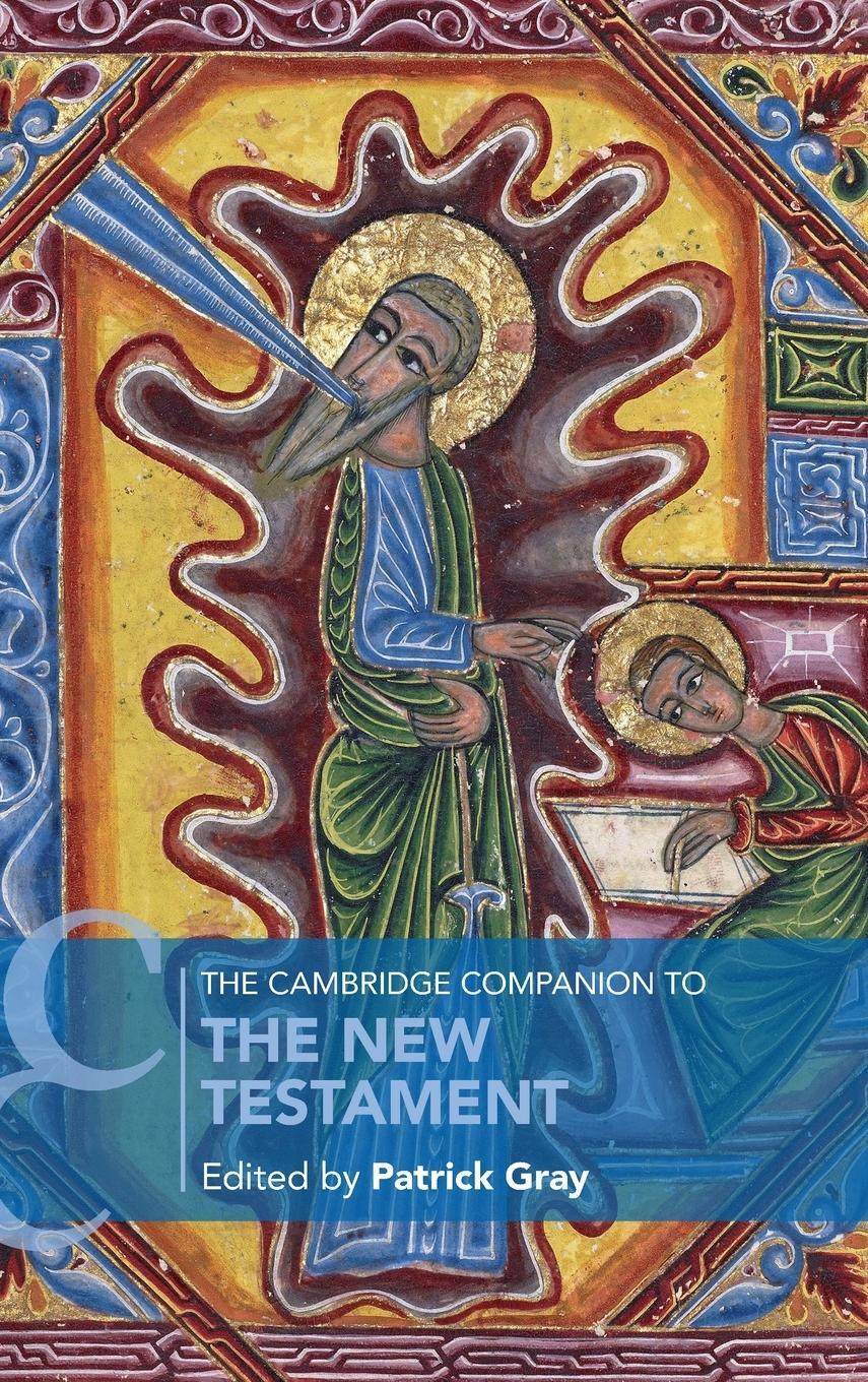 Cover: 9781108423588 | The Cambridge Companion to the New Testament | Patrick Gray | Buch