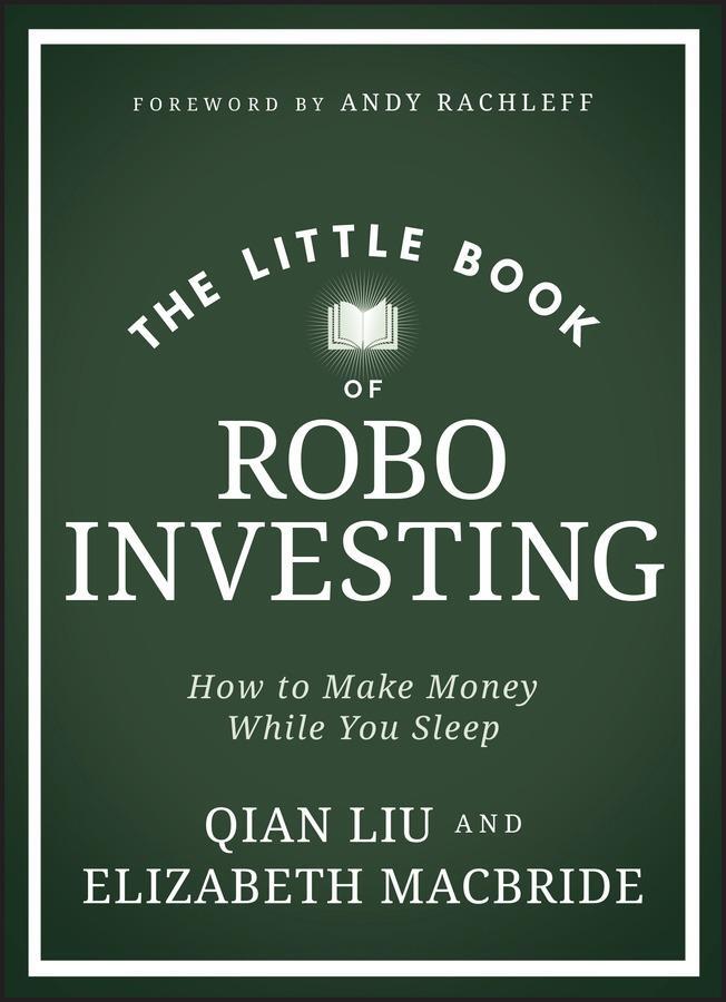 Cover: 9781394225224 | The Little Book of Robo Investing | How to Make Money While You Sleep
