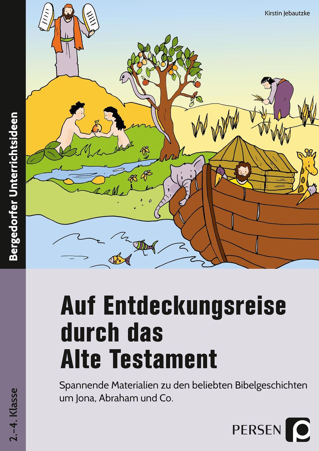 Cover: 9783403203766 | Auf Entdeckungsreise durch das Alte Testament | Kirstin Jebautzke