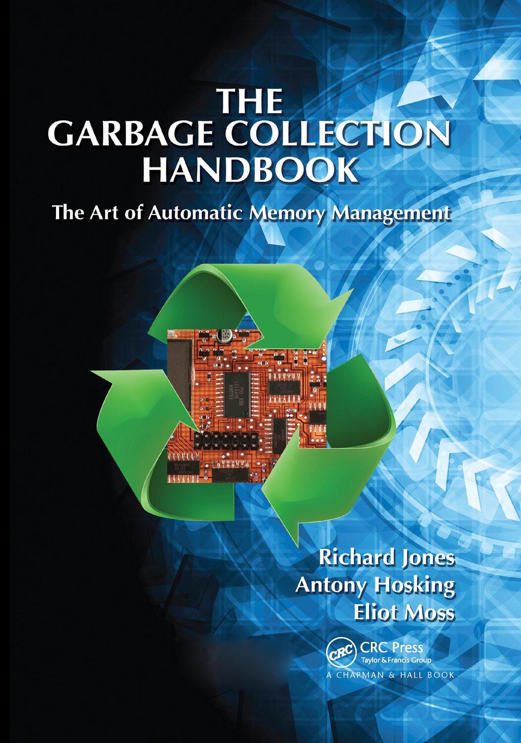 Cover: 9780367659240 | The Garbage Collection Handbook | Richard Jones (u. a.) | Taschenbuch