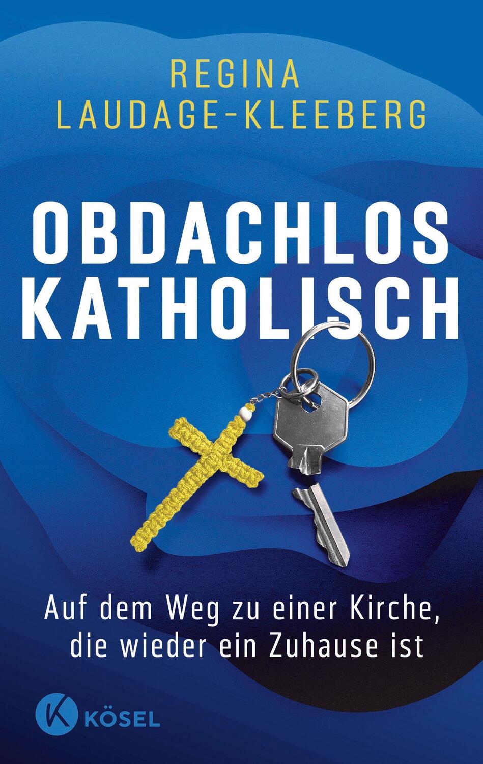 Cover: 9783466372959 | Obdachlos katholisch | Regina Laudage-Kleeberg | Taschenbuch | Deutsch