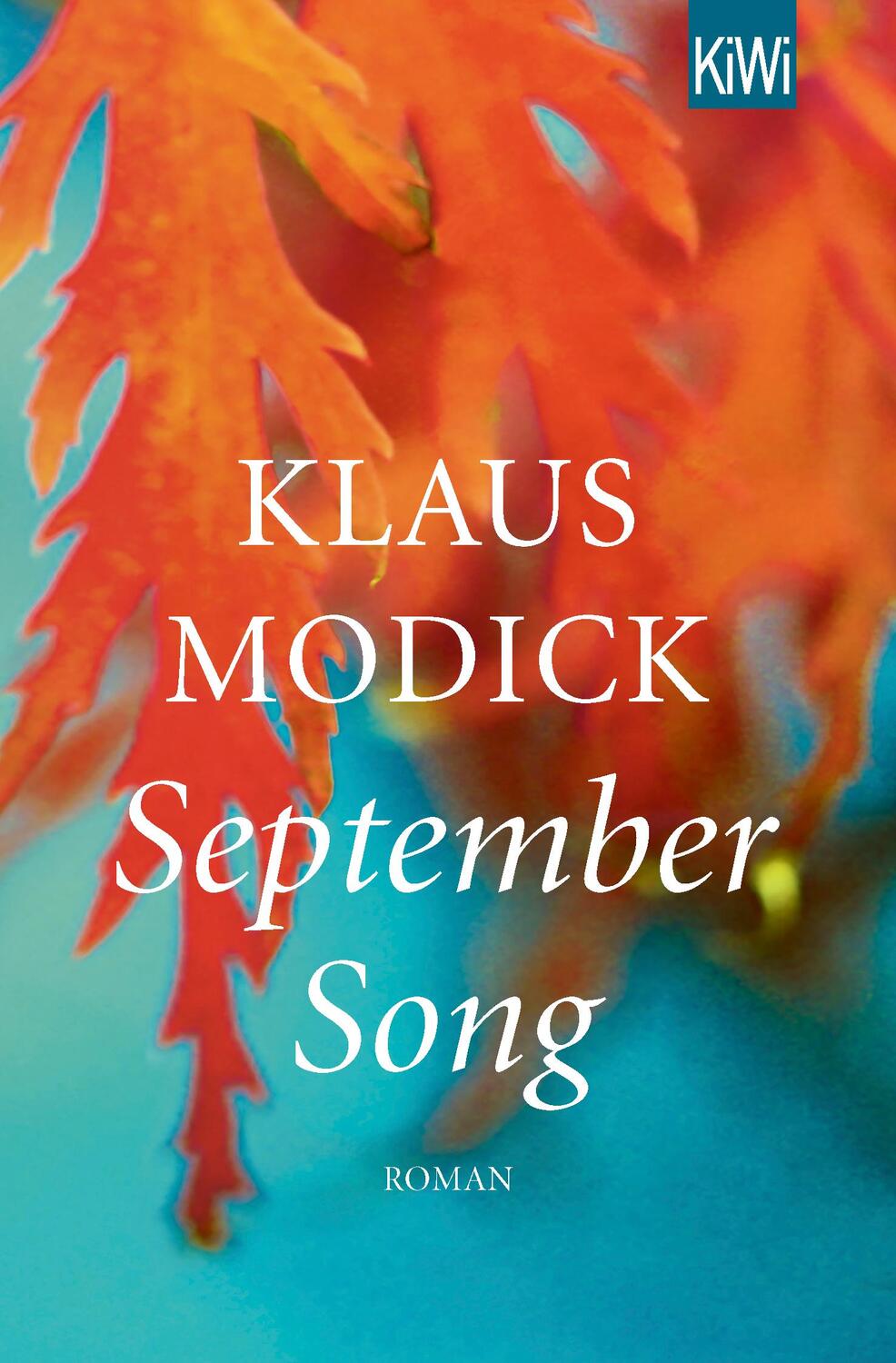 Cover: 9783462052954 | September Song | Roman | Klaus Modick | Taschenbuch | 236 S. | Deutsch