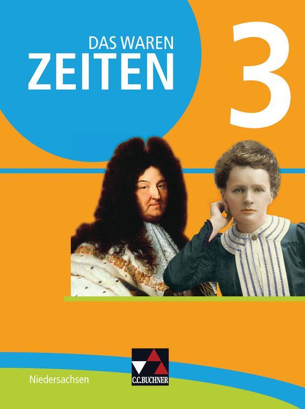 Cover: 9783661310534 | Das waren Zeiten 3 Schülerband - Niedersachsen | Ingo Kitzel (u. a.)