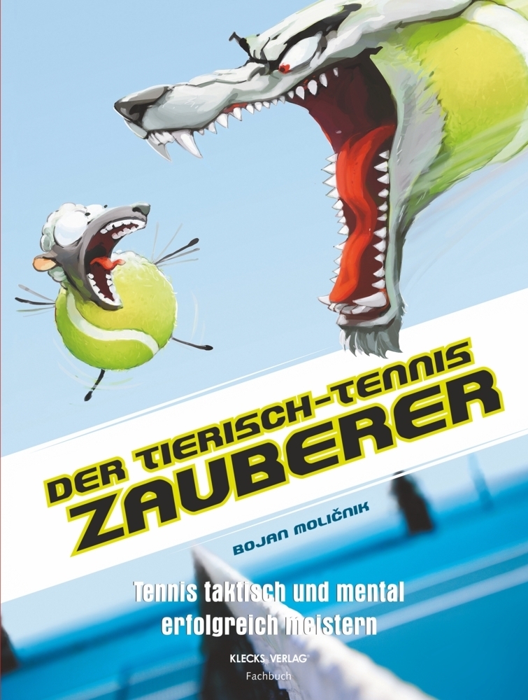 Cover: 9783956834400 | Der tierisch-Tennis-Zauberer | Bojan Molicnik | Taschenbuch | Geklebt
