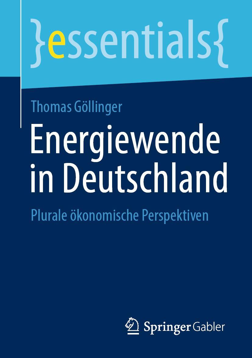 Cover: 9783658343460 | Energiewende in Deutschland | Plurale ökonomische Perspektiven | Buch