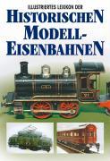 Cover: 9783895555206 | Illustriertes Lexikon der historischen Modelleisenbahnen | Losos