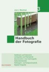 Cover: 9783933131768 | Handbuch der Fotografie | Jost J Marchesi | Buch | 352 S. | Deutsch