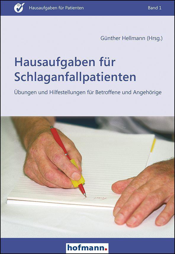 Cover: 9783778014158 | Hausaufgaben für Schlaganfallpatienten | Günther Hellmann | Buch