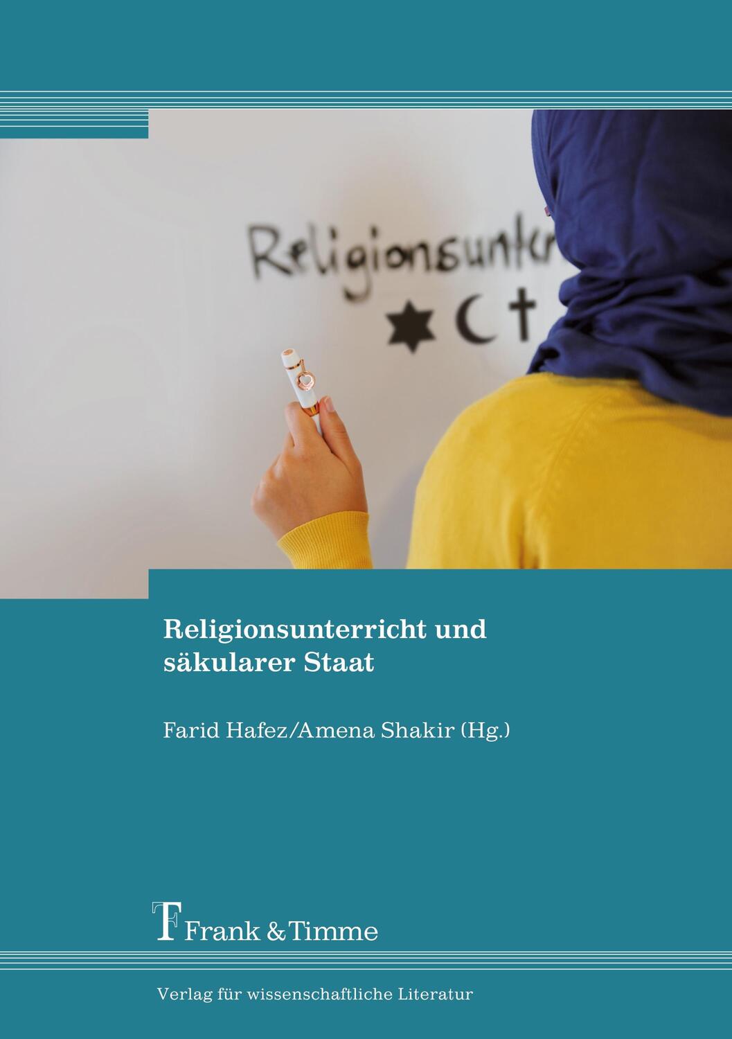 Cover: 9783865964564 | Religionsunterricht und säkularer Staat | Farid Hafez (u. a.) | Buch