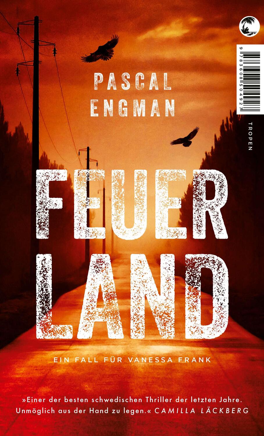 Cover: 9783608504927 | Feuerland | Ein Fall für Vanessa Frank | Pascal Engman | Taschenbuch