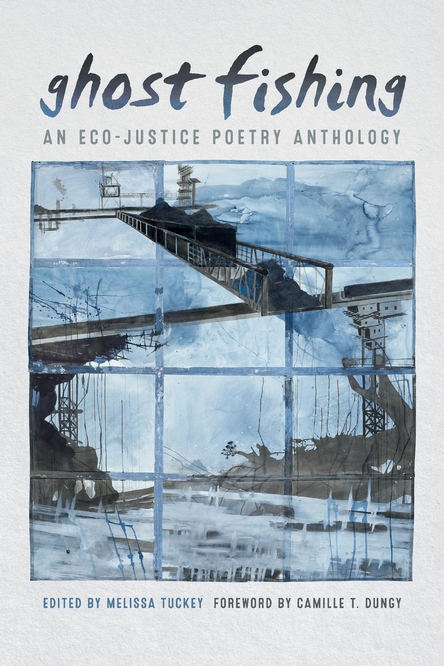 Cover: 9780820353159 | Ghost Fishing | An Eco-Justice Poetry Anthology | Melissa Tuckey