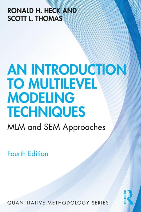 Cover: 9780367182441 | An Introduction to Multilevel Modeling Techniques | Heck (u. a.)