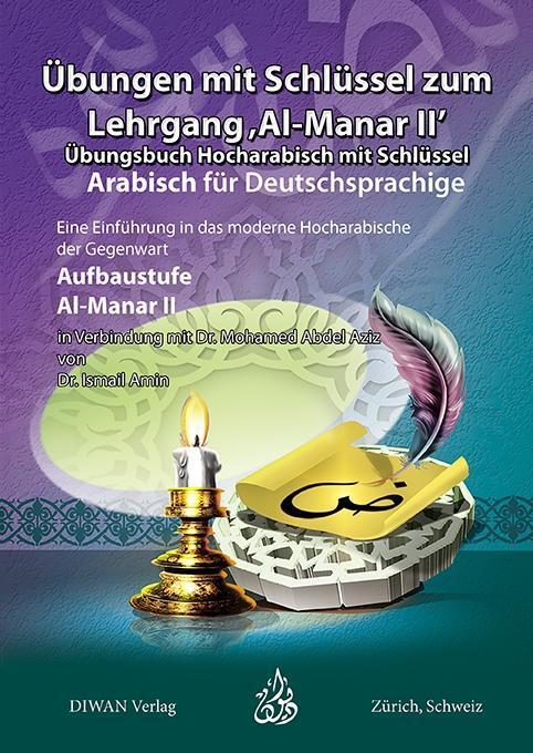Cover: 9783037231548 | Übungen mit Schlüssel zum Lehrgang 'Al-Manar II' | ziz | Taschenbuch