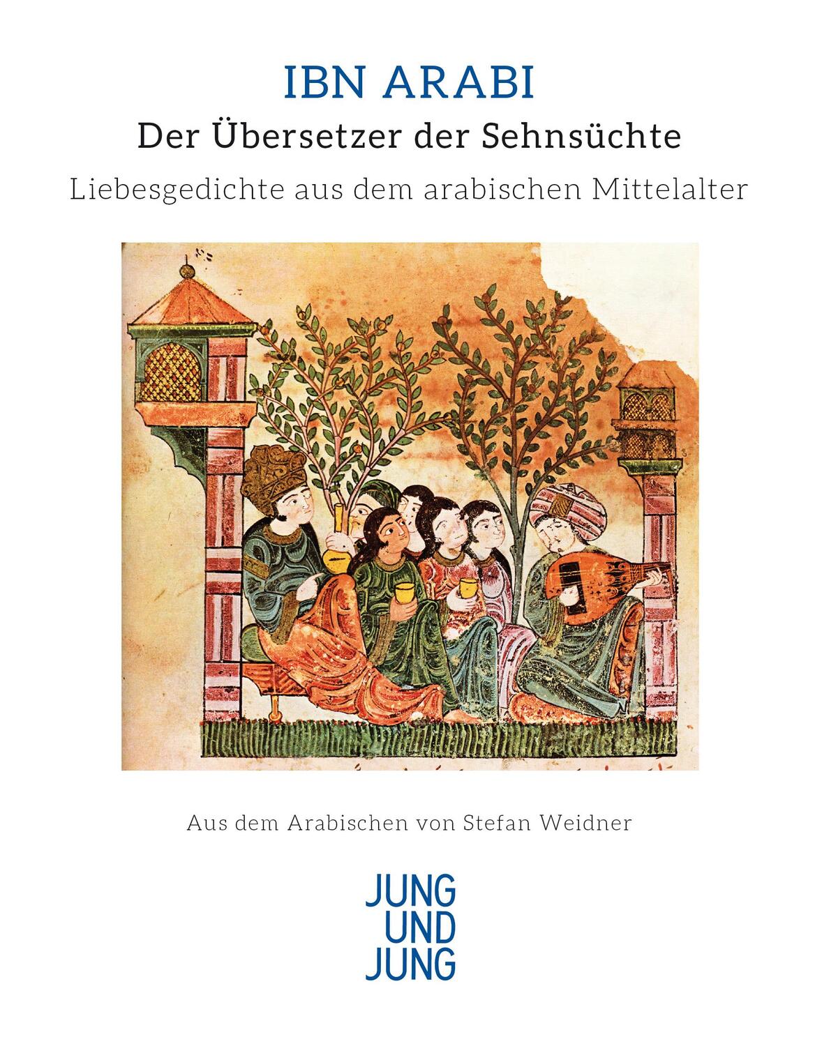 Cover: 9783990270820 | Der Übersetzer der Sehnsüchte | Ibn Arabi | Buch | 180 S. | Deutsch