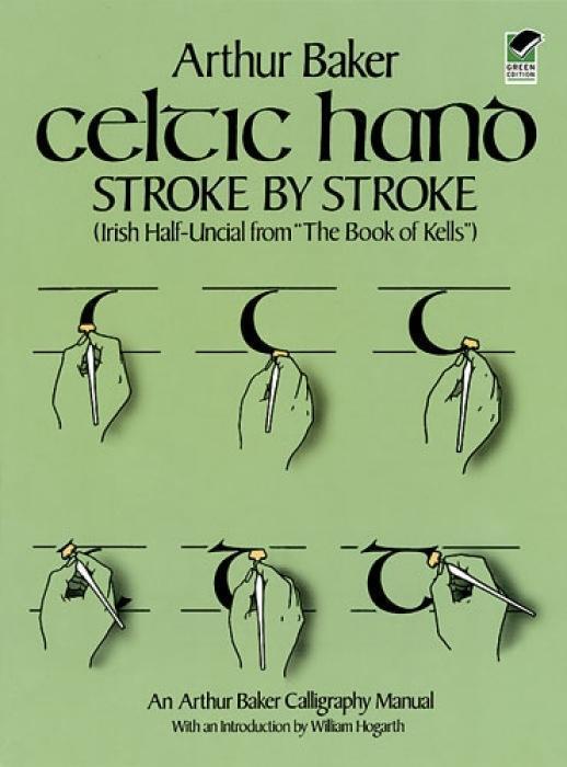 Cover: 9780486243368 | Celtic Hand Stroke by Stroke (Irish Half-Uncial from "The Book of...