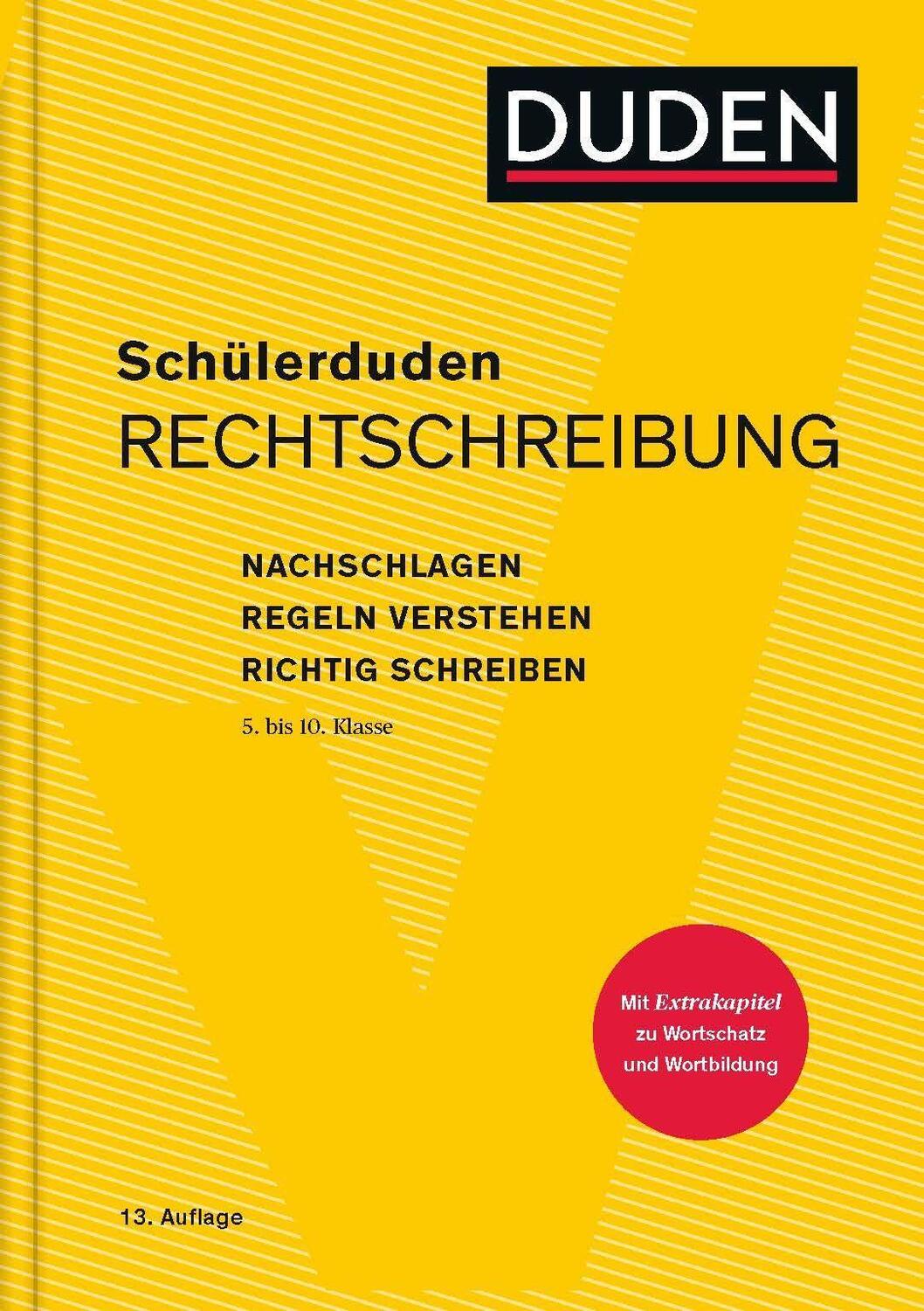 Cover: 9783411051649 | Schülerduden Rechtschreibung (gebunden) | Dudenredaktion | Buch | 2021