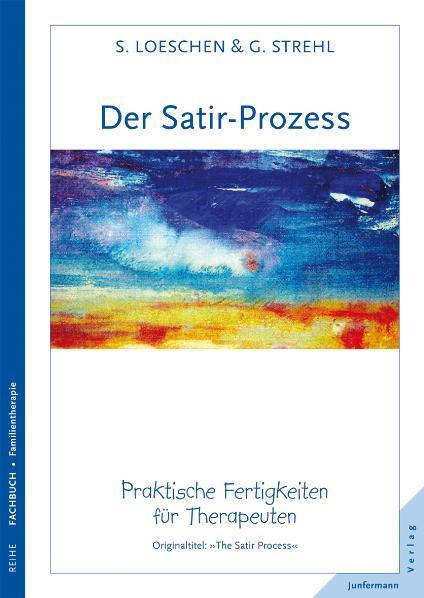 Cover: 9783873876873 | Der Satir-Prozess | Praktische Fertigkeiten für Therapeuten | Buch