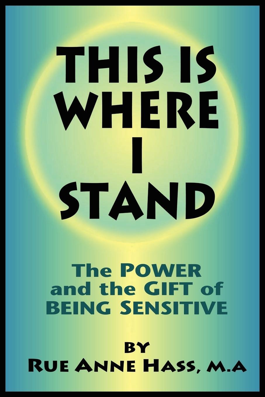 Cover: 9780979170041 | This Is Where I Stand | Rue Anne Hass | Taschenbuch | Paperback | 2008