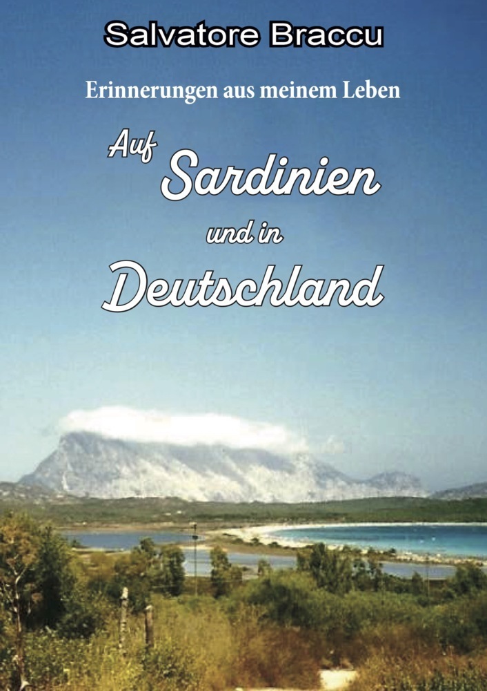 Cover: 9783962293000 | Erinnerungen aus meinem Leben | Auf Sardinien und in Deutschland